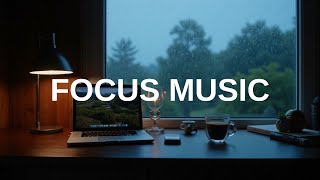 Focus Music for Productivity | for Coding and Reading | Ambient Focus Sound