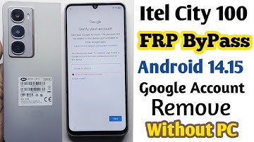 Itel City 100 Frp Bypass | Itel city 100 Google Account Remove kaise karen| New Update 100% Working 