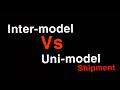 Unimodel vs intermodel shipment explained