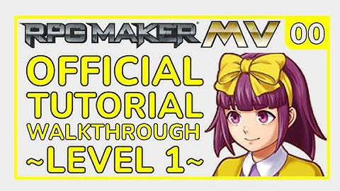 RPG Maker MV Tutorial [L1_E00]