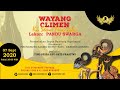 #LiveStreaming Wayang Climen Ki Seno Nugroho -  PANDU SWARGO