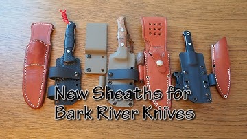 New sheaths for my Bark River knives