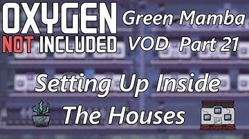 Industrial Brick Beginnings & Interior Design - Green Mamba VOD Part 21 - Oxygen Not Included