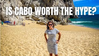 Is Cabo San Lucas Worth the Hype?