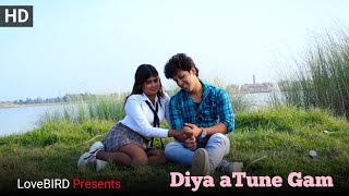 Diya Tune Gam | Love Bird Presents