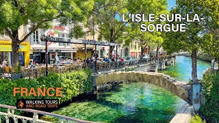 L’IslesurlaSorgue  French Village Tour Provence  Most Beautiful Villages of France 4k video