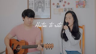 Hutia te rito (Auld lang syne)- cover by Daniel&Ashley