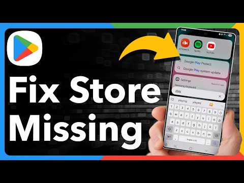 How To Fix Missing Google Play Store On Android
