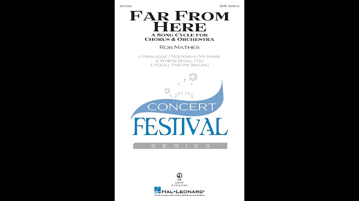 Far From Here, 2. Where Shall I Go (SATB Choir) - ...