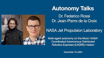 Autonomy Talks - Federico Rossi & Jean-Pierre de la Croix: Multi-agent autonomy on the Moon