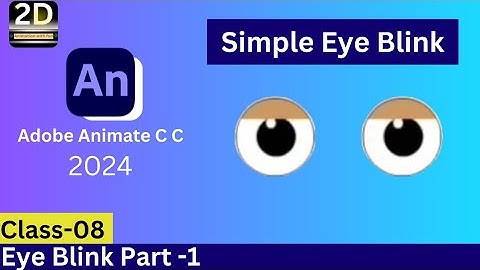 Adobe Animate cc 2024 |Eye Blink|2Danimation|adobe cc| animte cc 2024 tutorial in hindi for beginner