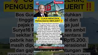 Keluhan Bos Gudang Garam Pajak Rokok Tinggi, Pabrik Hanya Dapat Rp15 Ribu