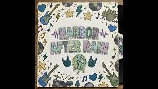 Harbor after rain (in album of pastel distortion)