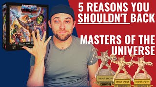 5 Reasons you shouldn't back : CMON's Masters of the Universe