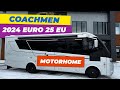 Euro 25 eu coachmen 2024 motorhome  coachmen rv  style europen