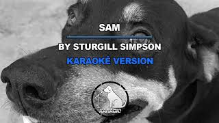 Sam - Sturgill Simpson (Karaoke Kersion)