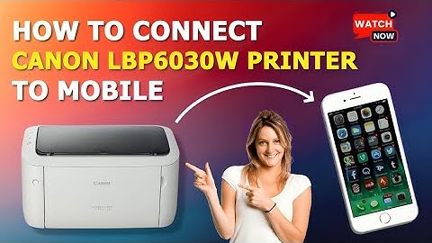 How To Connect Canon LBP6030W Printer To Mobile/Tablet? | Canon Printer Setup | IJ Start Setup | DSK