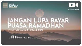 286. JANGAN LUPA BAYAR PUASA RAMADHAN (kurang dari 1 menit)