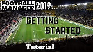 FM19 Tutorial - Getting Started: A Beginner's Guide to Football Manager 2019 screenshot 4