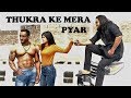 Thukra ke mera pyar  time changes  rohit sehrawat  the berozgars