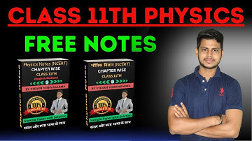 class 11 Physics notes pdf download | How to download physics Free Notes | #11th_class_free_notes