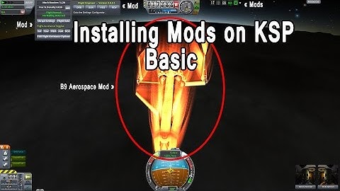 KSP Tutorial: How to install Mods