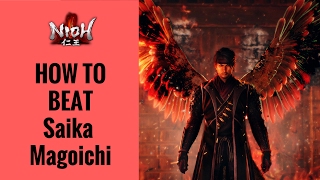 Nioh - Saika Magoichi Boss Fight Walkthrough | How To Beat