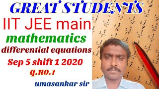 1 q 1 | iit | jee main | shift 1 | September 5 2020 | differential equations | students.mp4