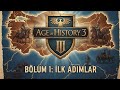 Age of History ||| Mobil Optimized Mod - İlk Adımlar - #1