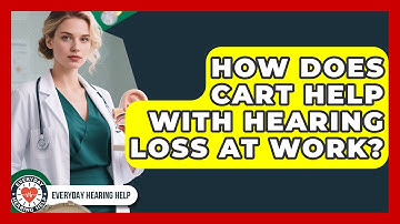 How Does CART Help With Hearing Loss At Work? - Everyday Hearing Help