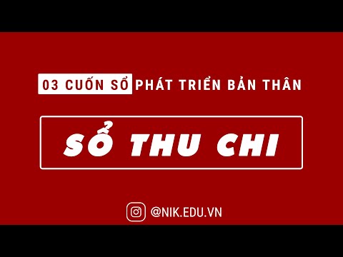 Video: Sổ Thu Chi Trông Như Thế Nào?