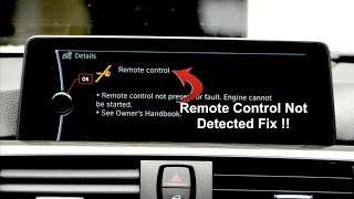 bmw f series remote control / key not detected fix !! ( f10 , f13 , f20 , f22 , f30 )