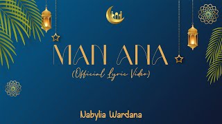 MAN ANA - Nabylia Wardanas