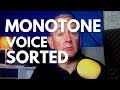 How to IMPROVE a MONOTONE Voice