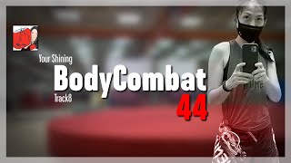 BodyCombat44 Track8-Your Shining Hixxy Remix