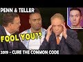 Magician REACTS to Penn & Teller "Cure the Common Code" on Penn and Teller FOOL US 2019