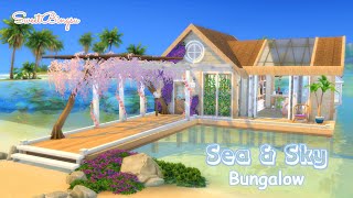 บังกะโลริมทะเล / Sea & Sky Bungalow / The Sims4 / Speedbuilt (No CC)