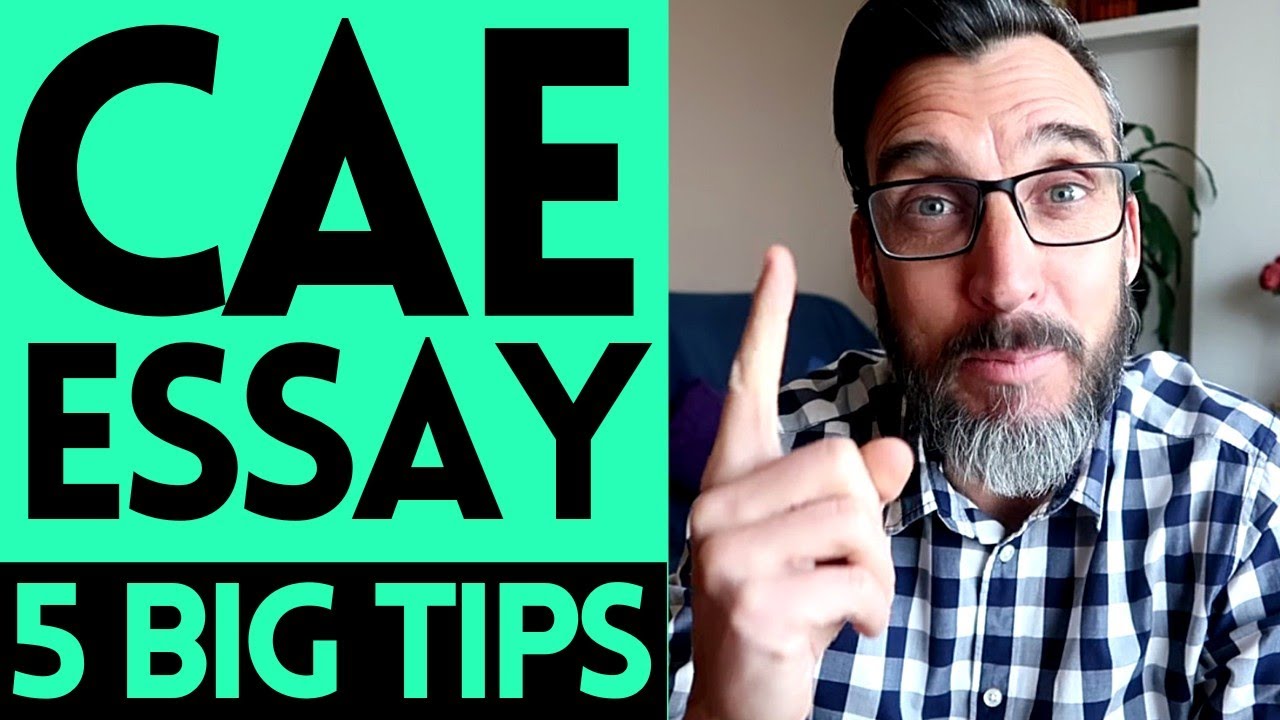 cae writing essay tips