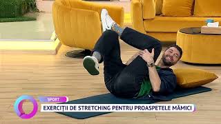 Exerciții de stretching pentru proaspetele mămici