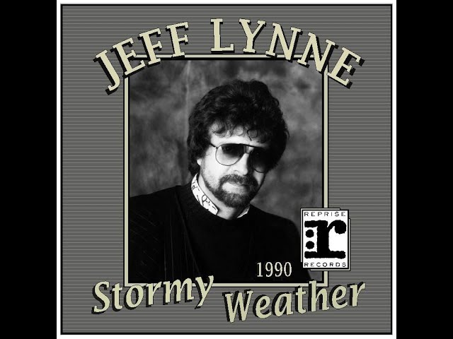 Jeff Lynne - Stormy Weather