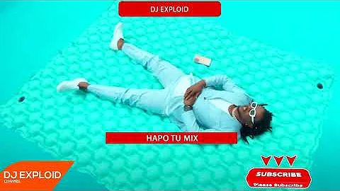 HAPO TU MIX 2021 - DJ EXPLOID | KENYAN, BONGO, AFROBEATS