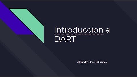 clase 1 - introduccion a Dart