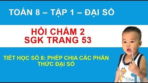 Giải bài 38 sgk toán 8 tập 2 trang 53 năm 2024