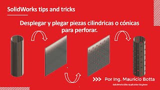 SolidWorks Desdoblar doblar piezas cilíndricas de chapa / Unfold fold cylindrical sheetmetal parts
