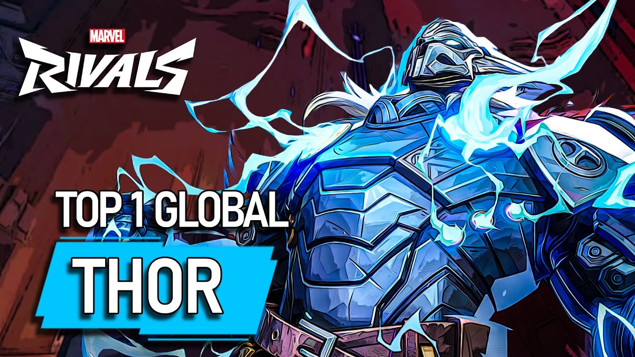 TOP #1 GLOBAL THOR ! RedThrillsTTV - MARVEL RIVALS PRO - YouTube
