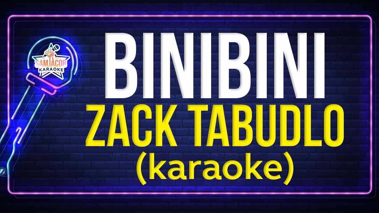 Zack Tabudlo - Binibini (Karaoke) - YouTube