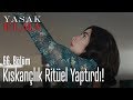 Şahika ritüel yapmaya kalkarsa... - Yasak Elma 66. Bölüm