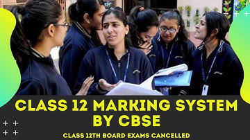 CBSE Class 12 Marking System by CBSE | 12 Class Board Exam Marking System #CBSE #MarkingSystem