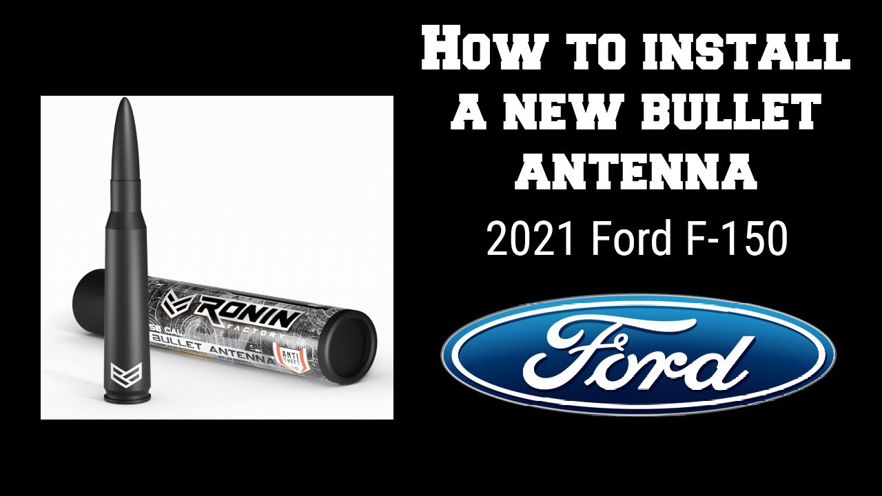 2021 Ford F-150 .50 Bullet Antenna Install - YouTube