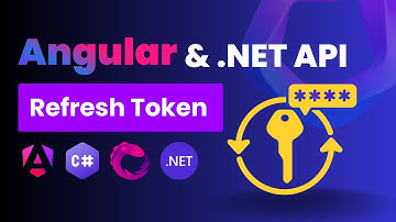 Angular & ASP.NET Core Refresh Tokens: A Step-by-Step Tutorial